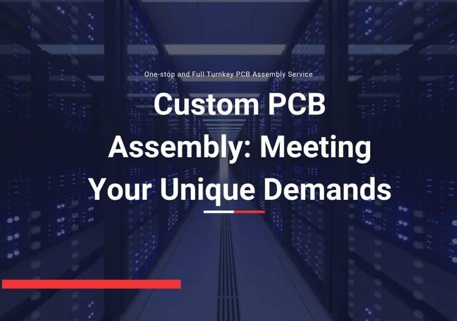 Custom PCB Assembly Services