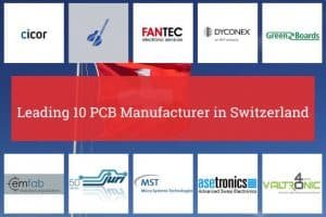 Leading 10 PCB Manufacturers in Switzerland